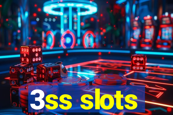 3ss slots